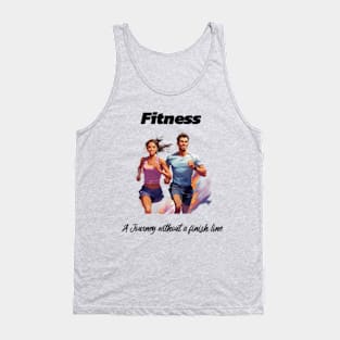 Fitness: A journey without a finish line. Tank Top